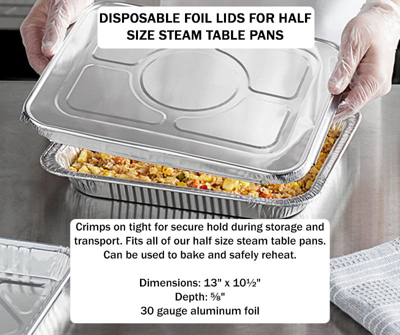 Deep Half Size Steam Table Pans with Foil Lids -  Case of 100 -  #4200L